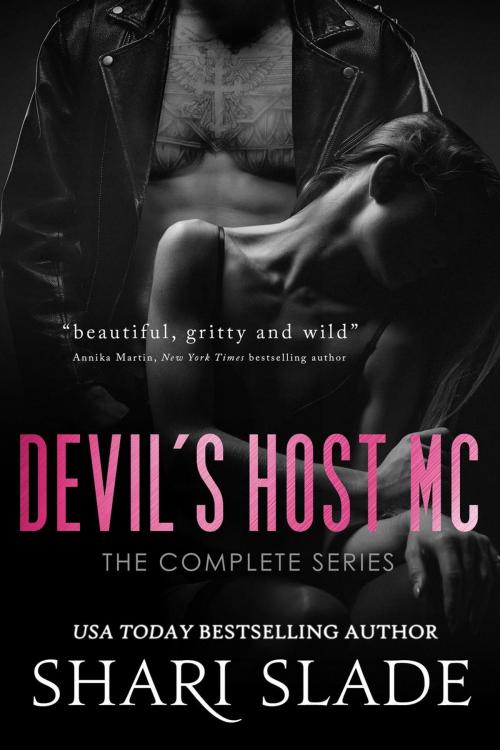 Cover of the book The Devil's Host MC (The Complete Series) by Shari Slade, Shari Slade