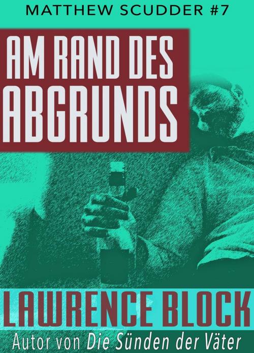 Cover of the book Am Rand des Abgrunds by Lawrence Block, Lawrence Block