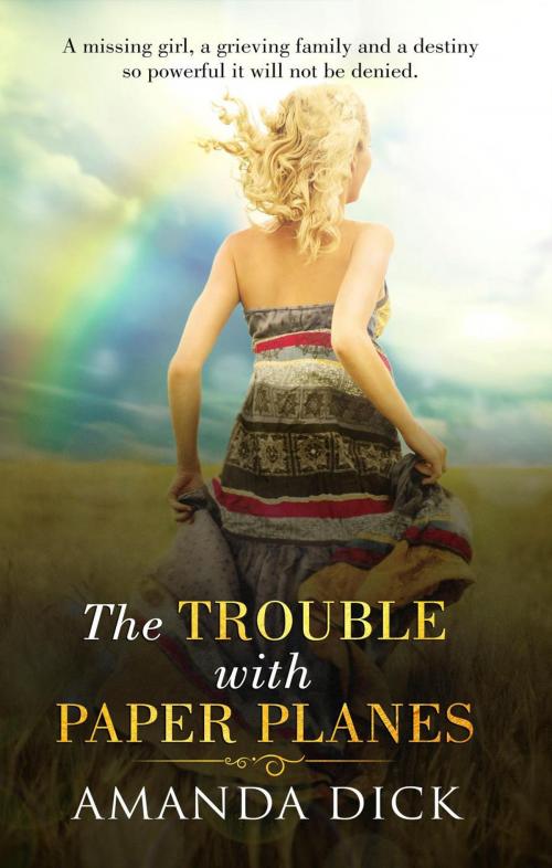 Cover of the book The Trouble with Paper Planes by Amanda Dick, Amanda Dick