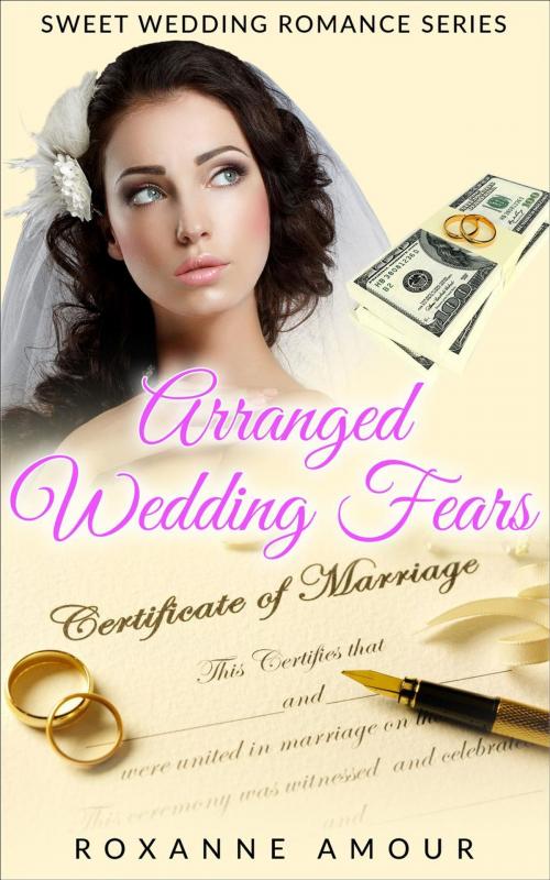 Cover of the book Arranged Wedding Fears by Roxanne Amour, Clean & Wholesome Romance