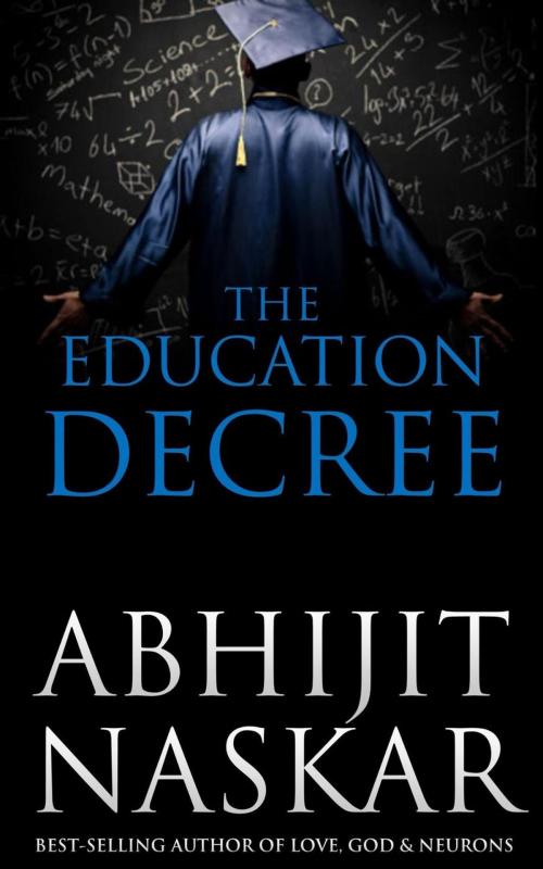 Cover of the book The Education Decree by Abhijit Naskar, Neuro Cookies