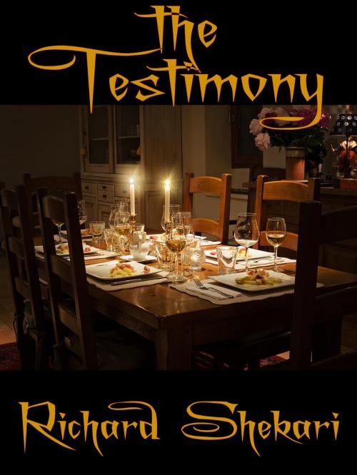 Cover of the book The Testimony by Richard Shekari, Richard Shekari