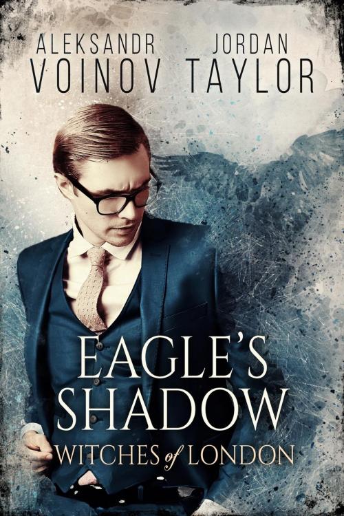 Cover of the book Witches of London - Eagle's Shadow by Aleksandr Voinov, Jordan Taylor, 44 Raccoons