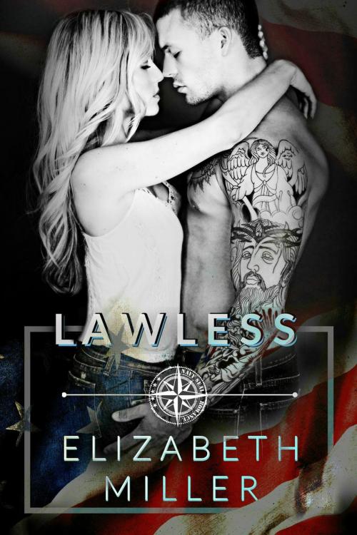 Cover of the book Lawless by Elizabeth Miller, Elizabeth Miller