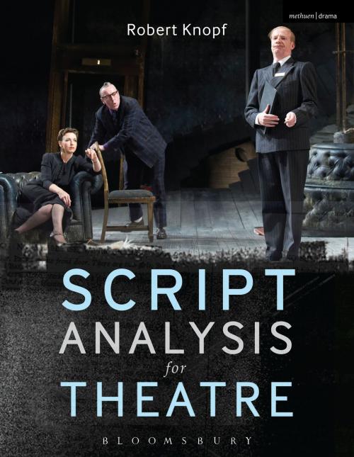 Cover of the book Script Analysis for Theatre by Professor Robert Knopf, Bloomsbury Publishing