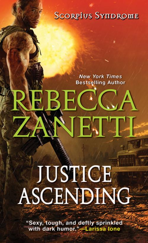 Cover of the book Justice Ascending by Rebecca Zanetti, Zebra Books