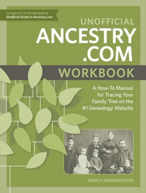 Cover of the book Unofficial Ancestry.com Workbook by Nancy Hendrickson, F+W Media