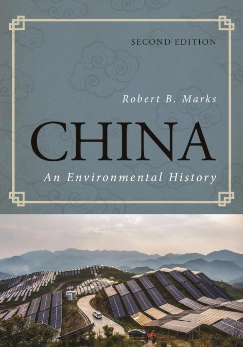 Cover of the book China by Robert B. Marks, Rowman & Littlefield Publishers