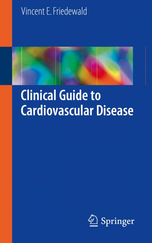Cover of the book Clinical Guide to Cardiovascular Disease by Vincent E. Friedewald, Springer London