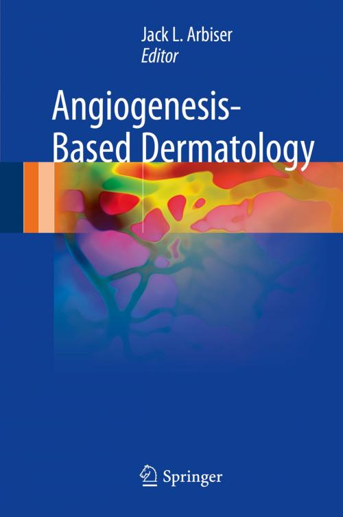 Cover of the book Angiogenesis-Based Dermatology by , Springer London