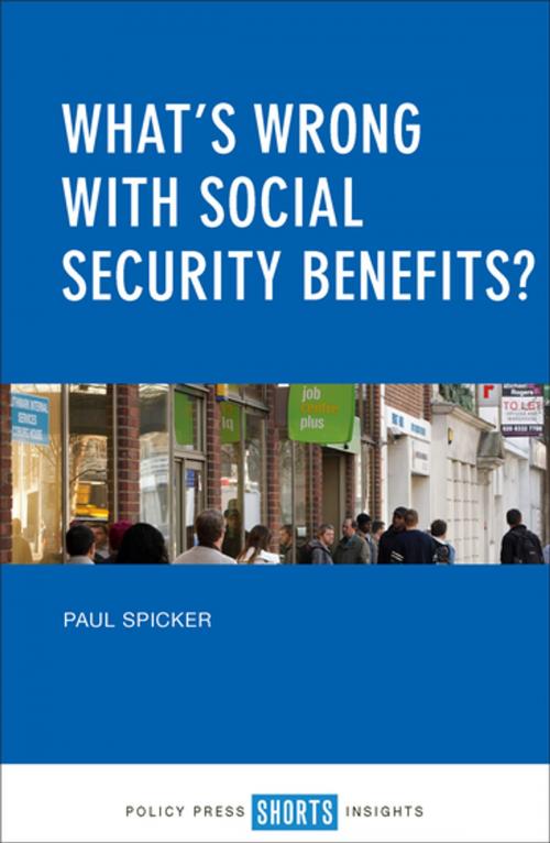 Cover of the book What’s wrong with social security benefits? by Spicker, Paul, Policy Press