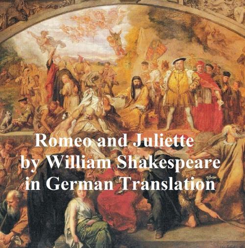 Cover of the book Romeo und Juliette, in German translation (Wieland) by William Shakespeare, Seltzer Books