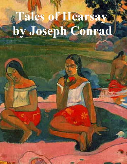 Cover of the book Tales of Hearsay by Joseph Conrad, Seltzer Books