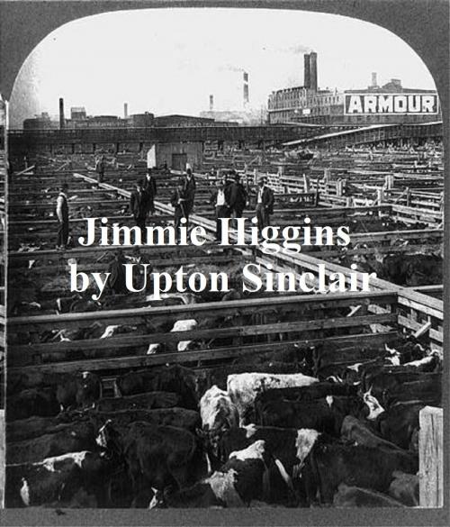 Cover of the book Jimmie Higgins by Upton Sinclair, Seltzer Books
