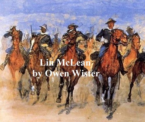 Cover of the book Lin McLean by Owen Wister, Seltzer Books