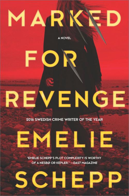 Cover of the book Marked for Revenge by Emelie Schepp, MIRA Books
