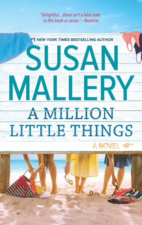 Cover of the book A Million Little Things by Susan Mallery, MIRA Books