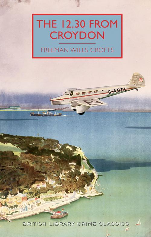 Cover of the book The 12.30 from Croydon by Freeman Wills Crofts, Sourcebooks