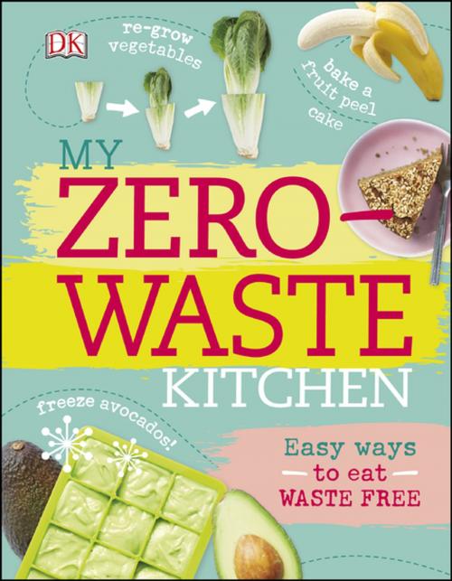 Cover of the book My Zero-Waste Kitchen by Kate Turner, DK Publishing
