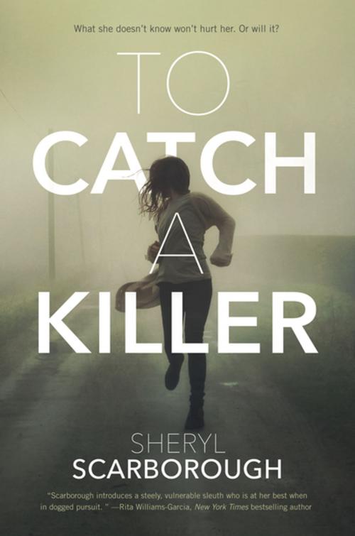 Cover of the book To Catch a Killer by Sheryl Scarborough, Tom Doherty Associates