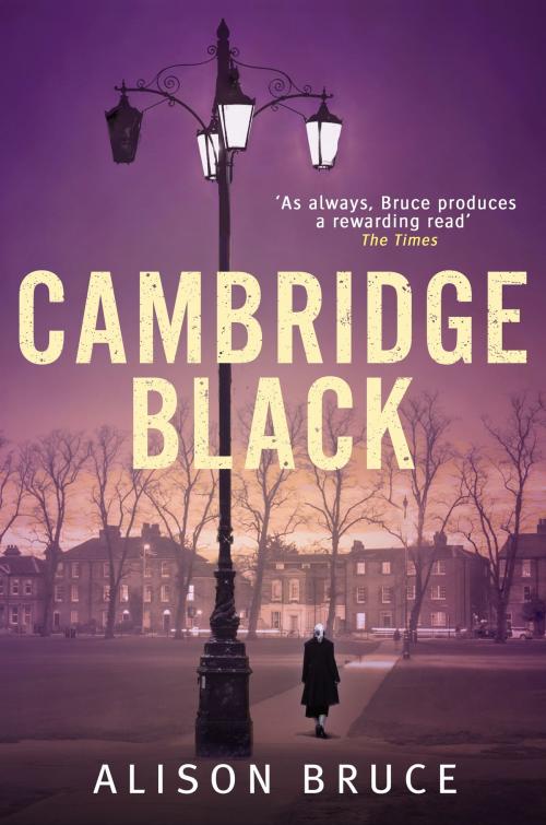 Cover of the book Cambridge Black by Alison Bruce, Little, Brown Book Group