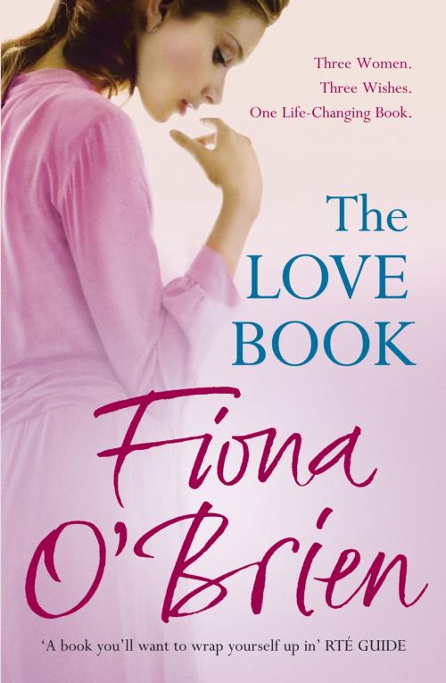 Cover of the book The Love Book by Fiona O'Brien, Hachette Ireland