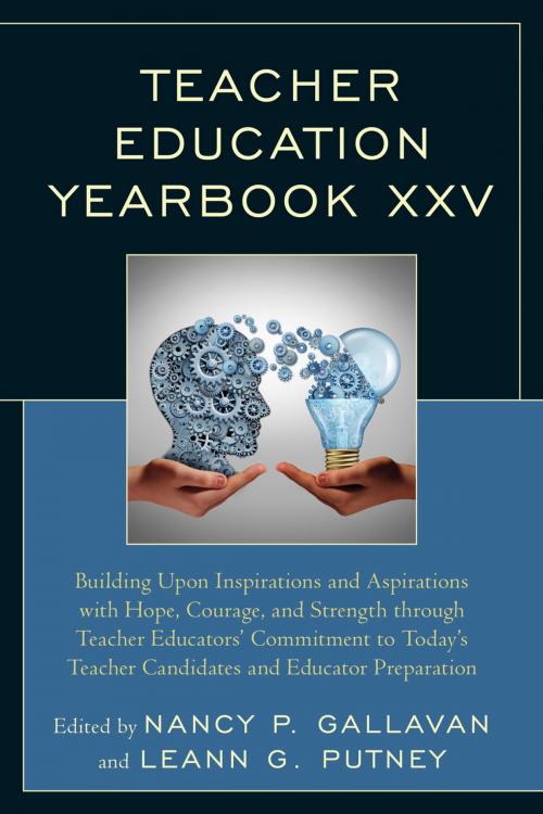 Cover of the book Teacher Education Yearbook XXV by , Rowman & Littlefield Publishers