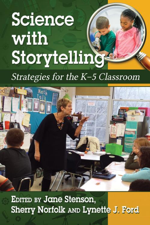 Cover of the book Science with Storytelling by , McFarland & Company, Inc., Publishers