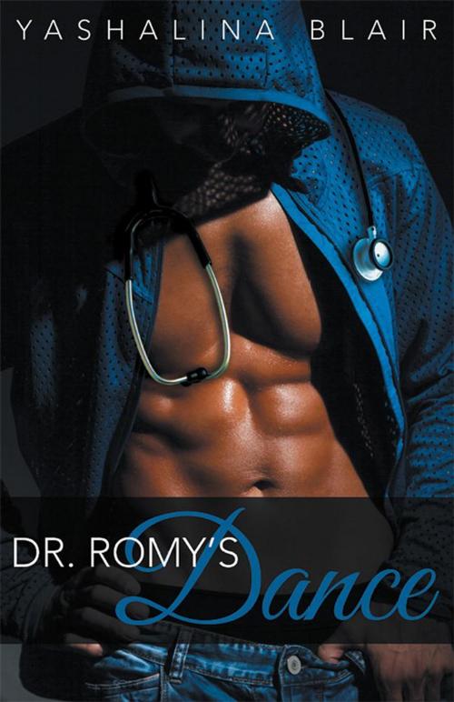 Cover of the book Dr. Romy’S Dance by Yashalina Blair, Archway Publishing