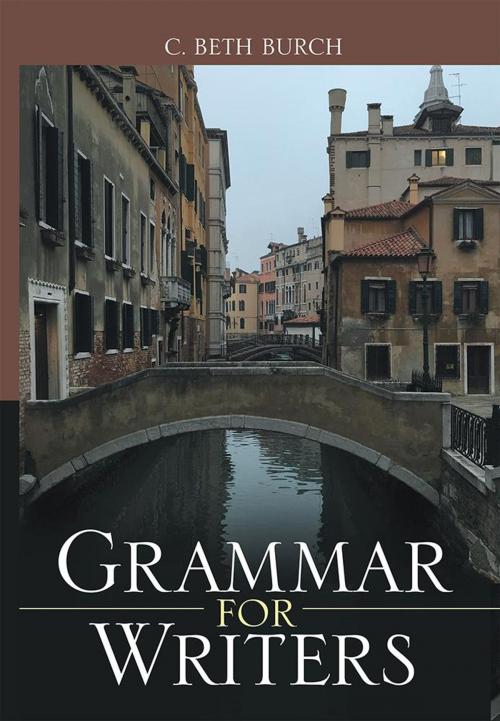 Cover of the book Grammar for Writers by C. Beth Burch, Archway Publishing