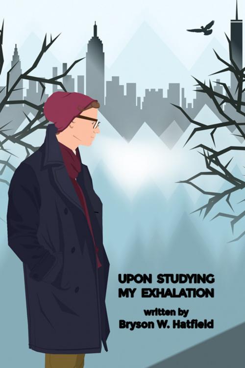 Cover of the book Upon Studying My Exhalation by Bryson W. Hatfield, Dorrance Publishing