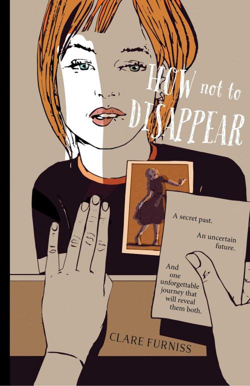 Cover of the book How Not to Disappear by Clare Furniss, Margaret K. McElderry Books
