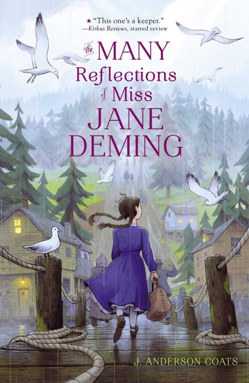 Cover of the book The Many Reflections of Miss Jane Deming by J. Anderson Coats, Atheneum Books for Young Readers