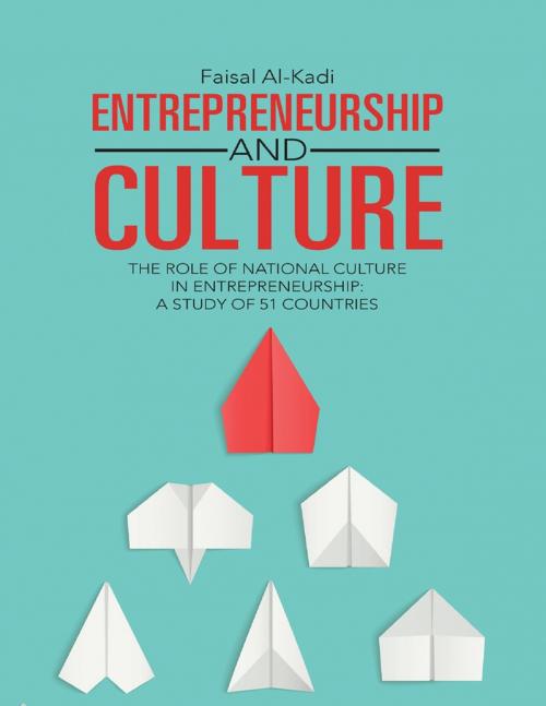 Cover of the book Entrepreneurship and Culture by Faisal Al-Kadi, Lulu Publishing Services