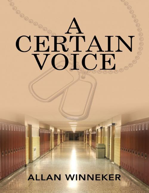 Cover of the book A Certain Voice by Allan Winneker, Lulu Publishing Services