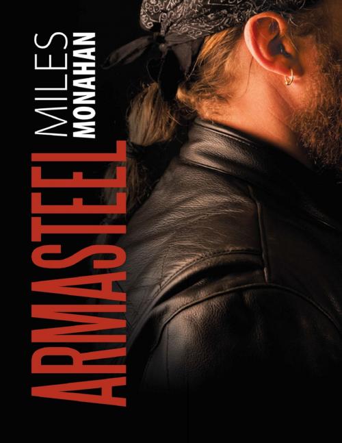 Cover of the book Armasteel by Miles Monahan, Lulu Publishing Services
