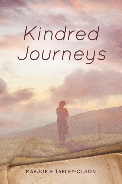 Cover of the book Kindred Journeys by Marjorie Tapley-Olson, BookBaby