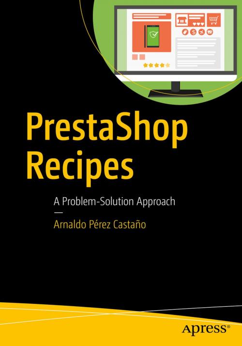 Cover of the book PrestaShop Recipes by Arnaldo Pérez Castaño, Apress