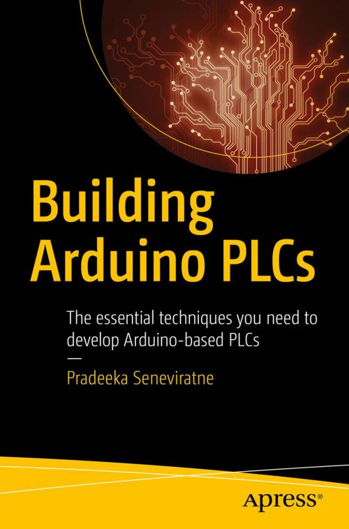 Cover of the book Building Arduino PLCs by Pradeeka Seneviratne, Apress