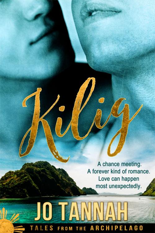 Cover of the book Kilig by Jo Tannah, eXtasy Books Inc
