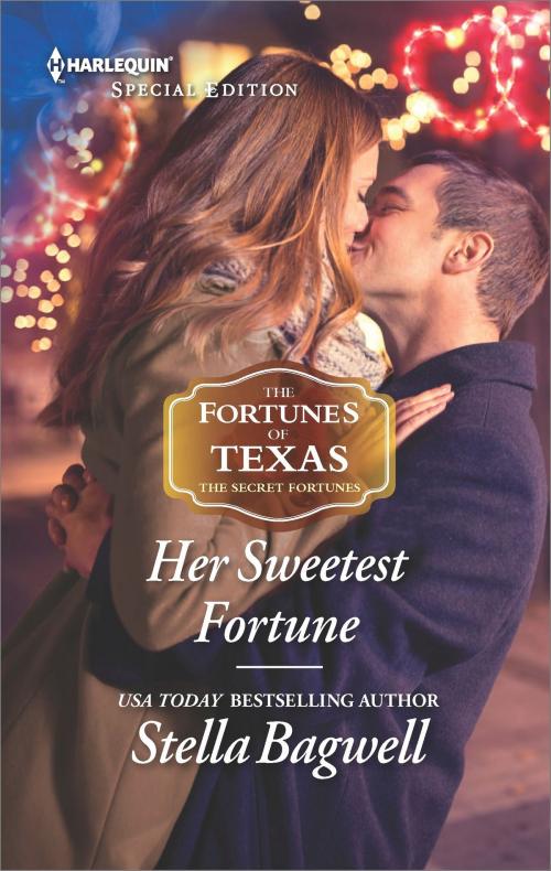 Cover of the book Her Sweetest Fortune by Stella Bagwell, Harlequin