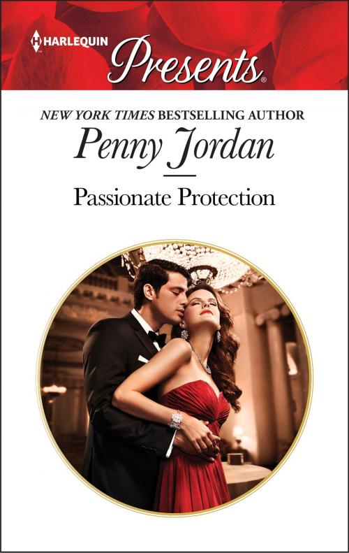 Cover of the book Passionate Protection by Penny Jordan, Harlequin