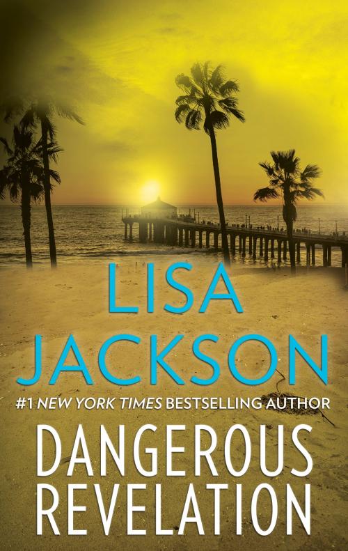 Cover of the book Dangerous Revelations by Lisa Jackson, HQN Books