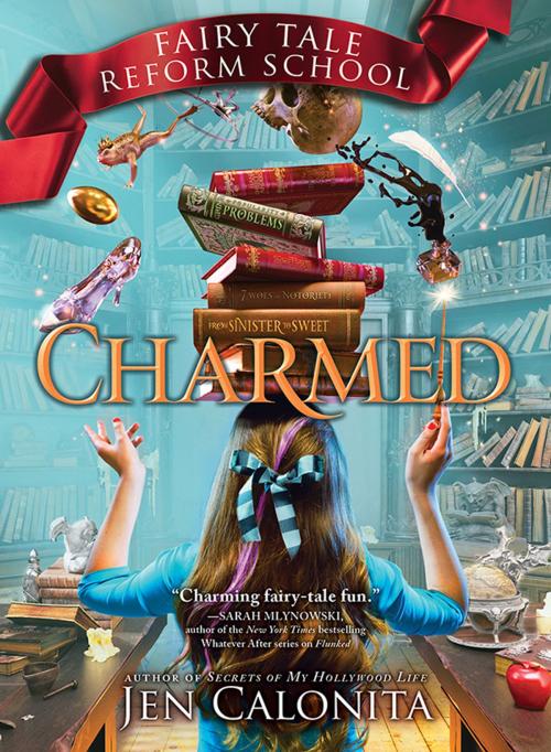 Cover of the book Charmed by Jen Calonita, Sourcebooks