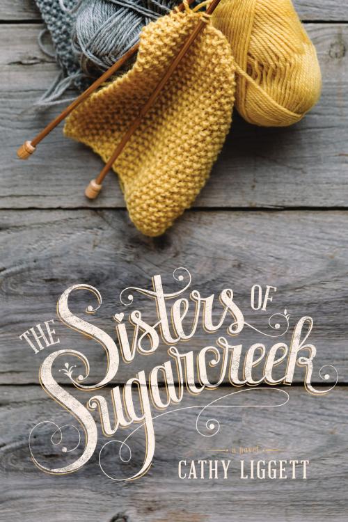 Cover of the book The Sisters of Sugarcreek by Cathy Liggett, Tyndale House Publishers, Inc.