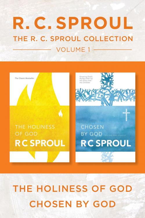 Cover of the book The R.C. Sproul Collection Volume 1: The Holiness of God / Chosen by God by R.C. Sproul, Tyndale House Publishers, Inc.