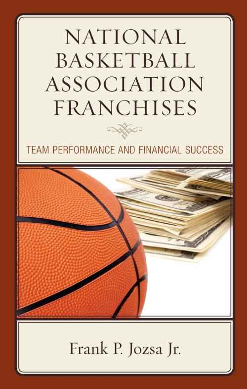 Cover of the book National Basketball Association Franchises by Frank P. Jozsa Jr., Lexington Books