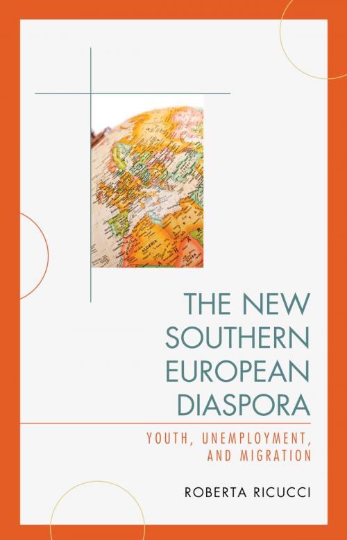 Cover of the book The New Southern European Diaspora by Roberta Ricucci, Lexington Books