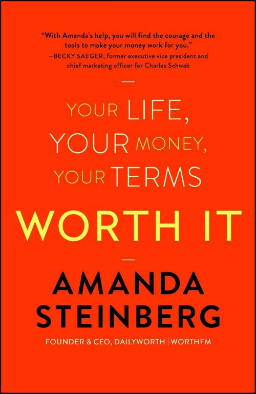 Cover of the book Worth It by Amanda Steinberg, Gallery Books