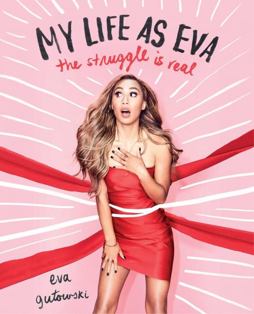 Cover of the book My Life as Eva by Eva Gutowski, Gallery Books